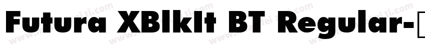 Futura XBlkIt BT Regular字体转换